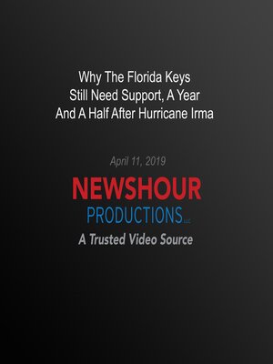 cover image of Why the Florida Keys Still Need Support, a Year and a Half After Hurricane Irma